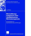 Blinda, Markenführungskompetenzen eines identitätsbasierten Markenmanagements (2007)