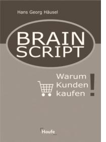 "Brain Script" von  Hans-Georg Häusel (2004)