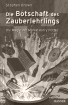 Die Botschaft des Zauberlehrlings von Stephen Brown (2005)