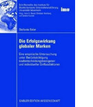 Exler, Die Erfolgswirkung globaler Marken (Aug. 2008)