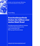 Hälsig, Aufbau einer starken Retail Brand (Juni 2008)
