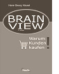 Häusel, Brain View (2008)
