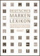 Deutsches Markenlexikon, hrsg. von Florian Langenscheidt (März 2008)
