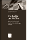 Wichert, Die Logik der Marke (2005)