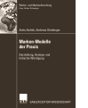 Anita Zednik/Andreas Strebinger, Marken-Modelle der Praxis (2005)