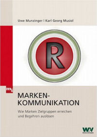 Munzinger/Musiol, Markenkommunikation (2008)