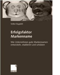 Volker Bugdahl, Erfolgsfaktor Markenname (2005)