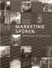 Marketing spüren von Christian Mikunda (Februar 2007)