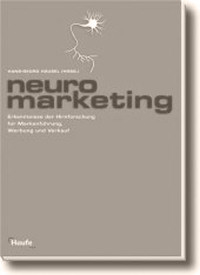 Neuromarketing, hrsg. von Hans-Georg Häusel (Mai 2007)