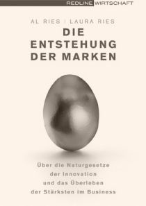 Die Entstehung  der Marken von Al & Laura Ries (2005)